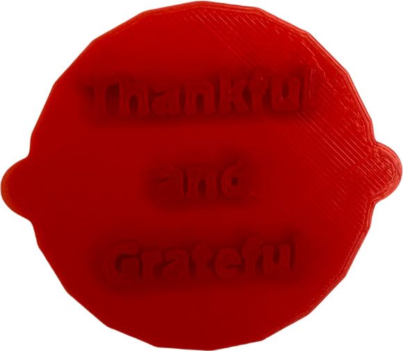 Thankful and Grateful, Biscuit, Cookie Fondant Embosser Stamp for Thanksgiving