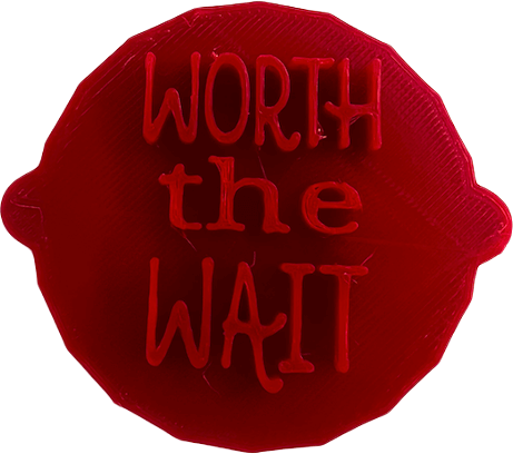 Worth the Wait Cake and Biscuit Embosser Stamp for Baby Showers