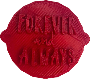"Forever and Always" Cake and Biscuit Embosser Stamp