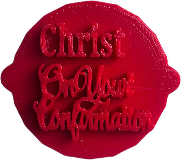 Christ on Your Confirmation Cake and Biscuit Embosser Stamp