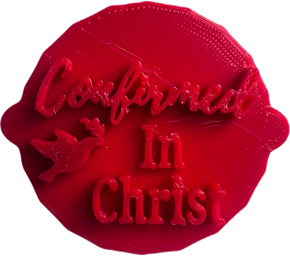 Confirmed in Christ Cake and Biscuit Embosser Stamp