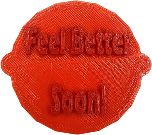 Feel Better Soon Cake and Biscuit Embosser Stamp