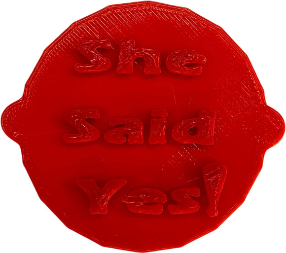 She Said Yes! Cake and Biscuit Embosser Stamp for Wedding