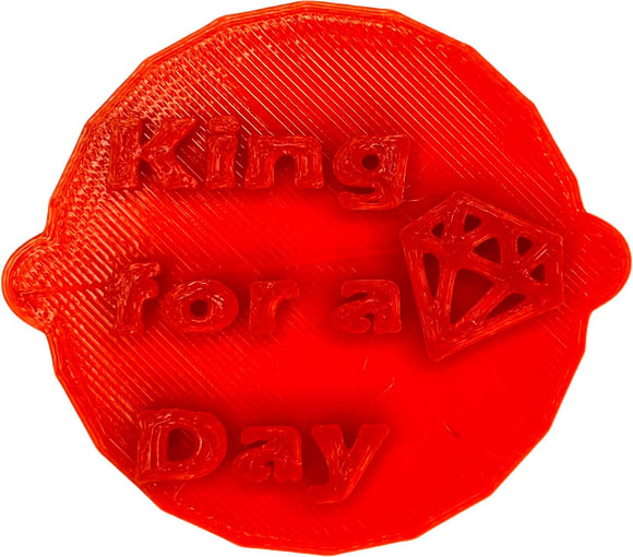 King for a Day Cake Stamp | Personalised Biscuit Embosser Stamp