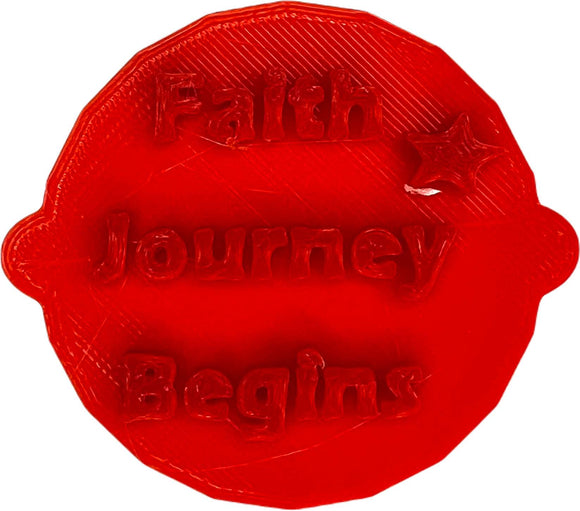 Faith Journey Begins Biscuit, Cake and Cookie Embosser Stamp